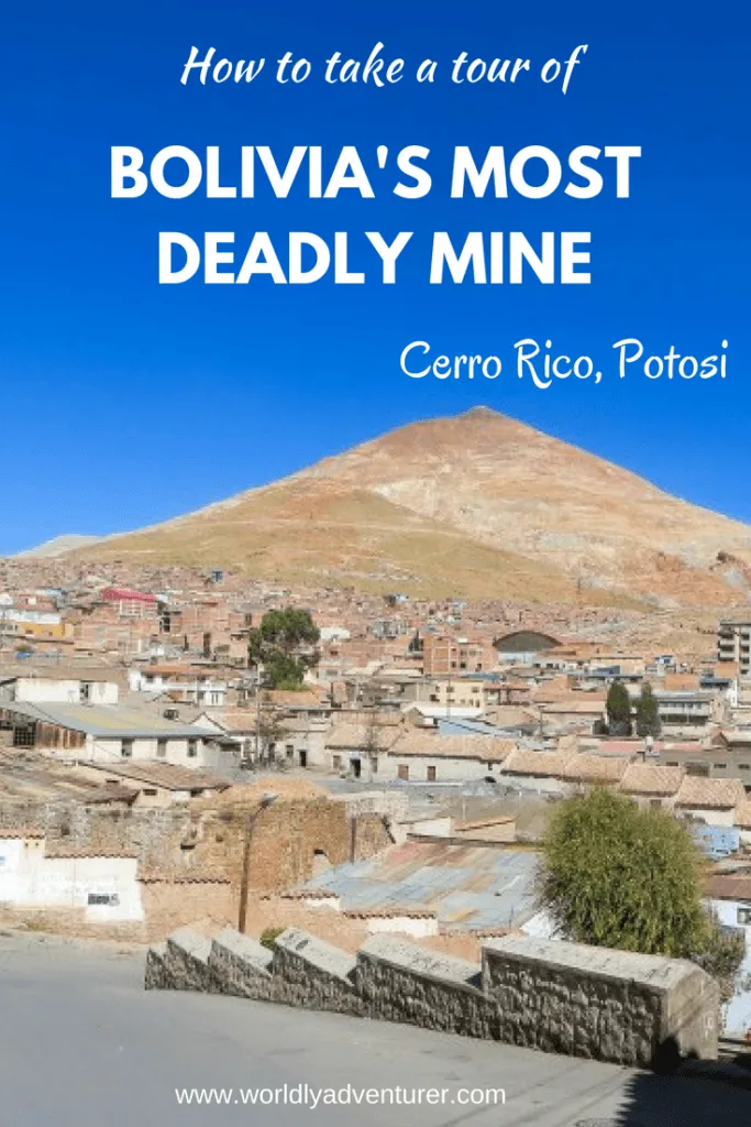 Want to know what it's like to go deep into the earth in Potosi to explore Bolivia's deadliest mine, Cerro Rico? Here's how to organise a tour and why you should visit Potosi, Bolivia. 
