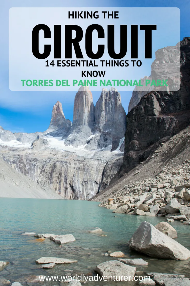 The Circuit or 'O' in Torres del Paine National Park, Chile is one of Patagonia's most challenging - but rewarding - treks. Get all the information about embarking on this incredible hike, from how to make camping reservations, to what you should pack in your rucksack, with these 14 essentials things to know before you begin.