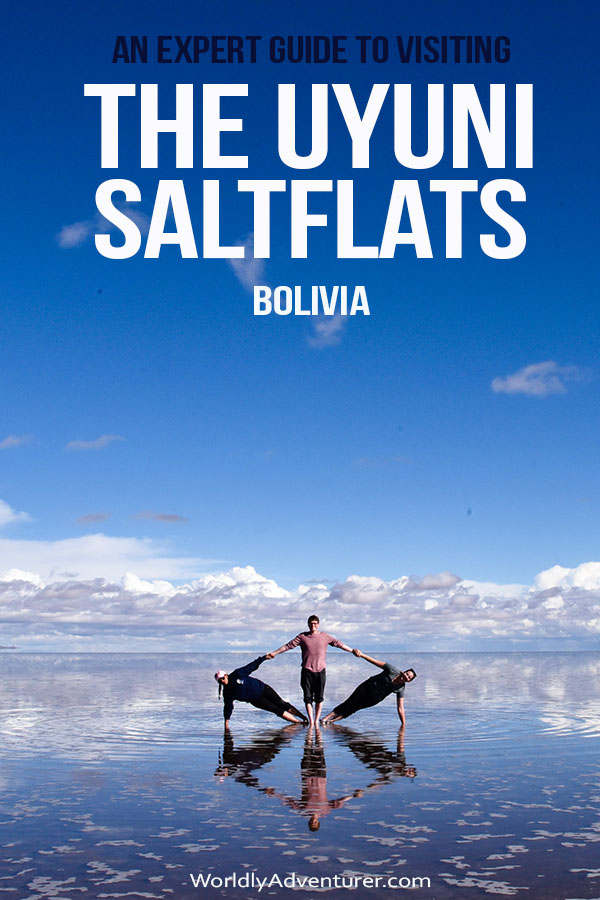 Fancy seeing Bolivia's most dramatic landscape? Look no further than these expert tips on visiting the Salar de Uyuni or Bolivian saltflats including how to get there, where to stay and what type of tour to take. #southamerica #bolivia #uyuni #saltflats #travel #boliviatravel #worldlyadventurer