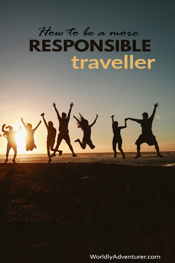 Being a more responsible traveler is all about the ethical choices you make. Learn how to travel better and more sustainably with these 5 responsible tips.