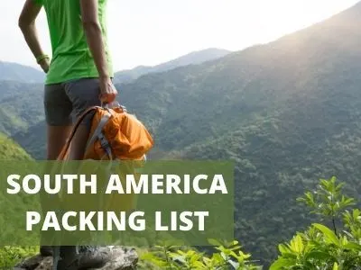 Hiker with a backpack with South America packing list written over it