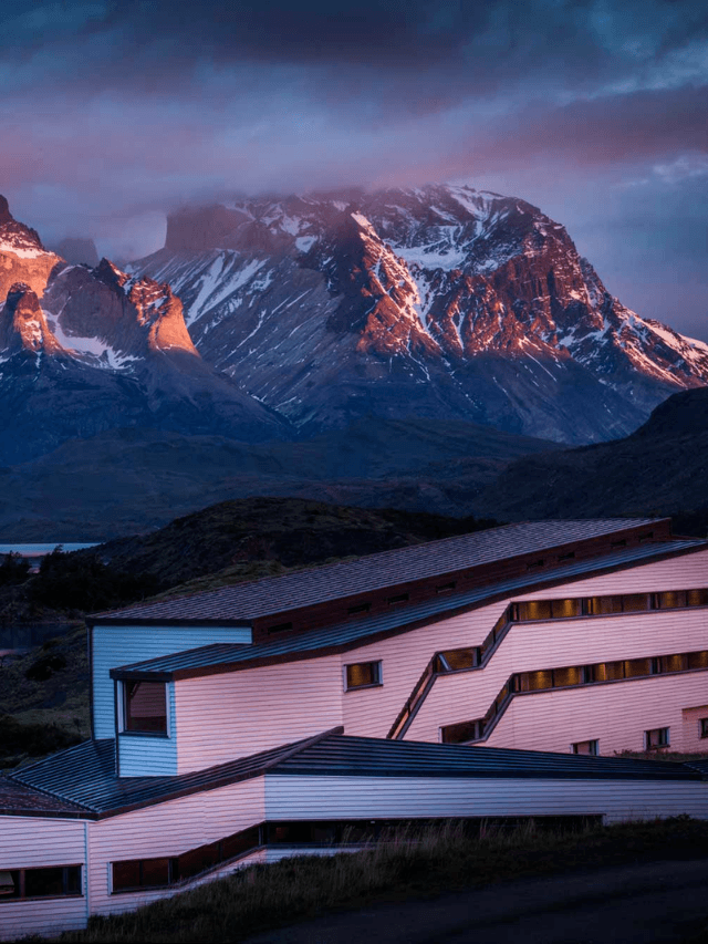 The Best Hotels in Torres del Paine National Park Story