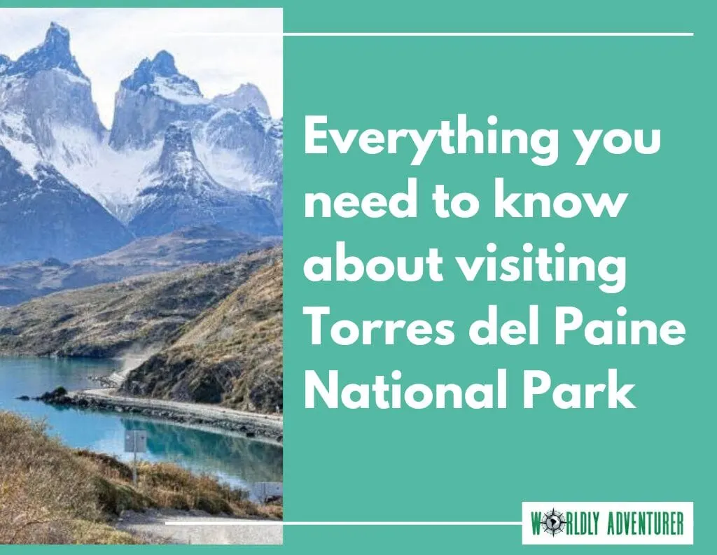 Everything you need to know about visiting Torres del Paine National Park webinar